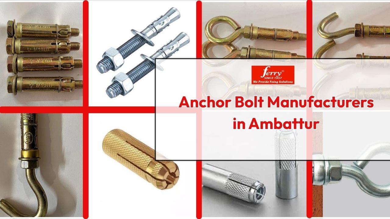 Anchor Bolt Manufacturers and Suppliers in Ambattur